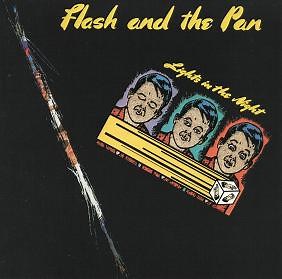 Flash And The Pan - Lights In The Night