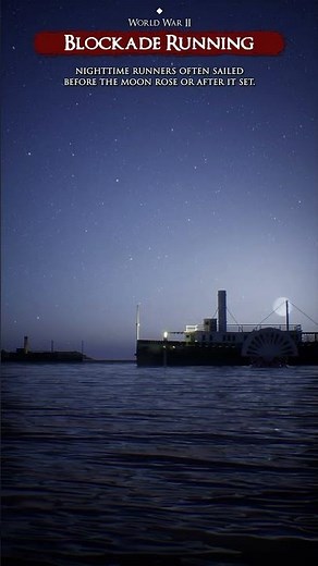 Blockade Running #shorts #documentary #military #fyp #history #militaryhistory #tactical #war