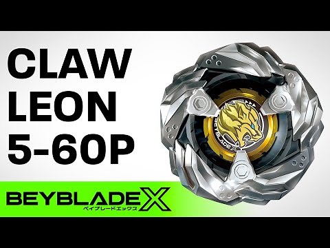 BEYBLADE X | Meet the new CLAW LEON 5-60P!!