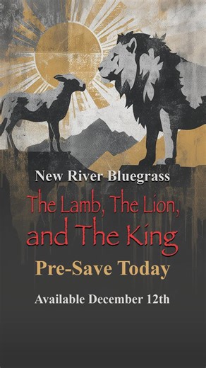 Sound Biscuit on Instagram: "🚨 NEW MUSIC COMING SOON 🚨 The latest gospel single from New River Bluegrass, “The Lamb, The Lion, and The King,” is now available for Pre-Save! 🔥 This powerful gospel bluegrass track shares a message of hope, strength, and victory through Jesus Christ—reminding us of the day the Lamb became the Lion, and the Lion became the King. 📅 Public Release Date: December 12, 2025 🎧 Pre-Save now on your favorite platform: 👉 https://sc.lnk.to/nrb-TLTLaTK 🎙️ DJs can downlo