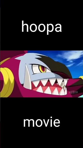 hoopa movie 🥶🥶🥶🥵😈😈#shorts #pokemon