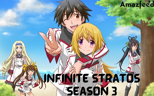 Infinite Stratos Season 3: Confirmed Release Date, News, Cast, Spoilers & Updates – Amazfeed