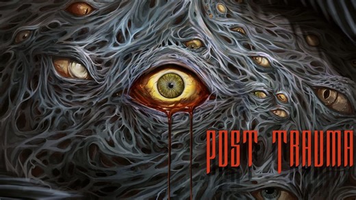 血肉融合新生物【创伤后Post Trauma】正式版 游戏实况 恐怖生存解谜游戏