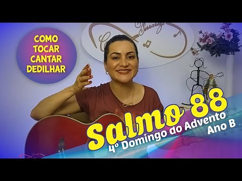 Salmo 88 Ó Senhor Eu Cantarei Eternamente o Vosso Amor Como Tocar Cantar Dedilhar