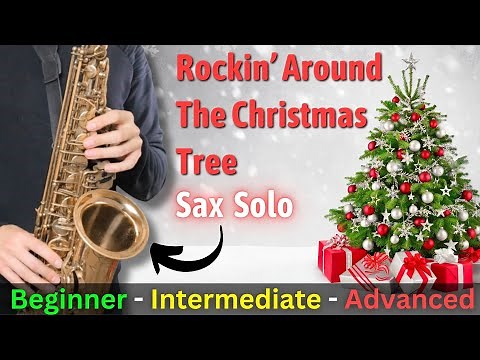 Learn The Sax Solo On Rockin' Around The Christmas Tree