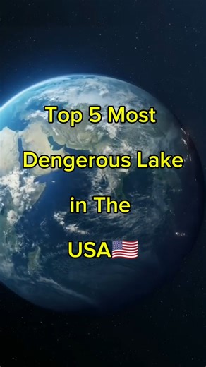 Top 5 Most Dangerous Lakes in America🇺🇸 🌊😨 #USA #MostDangerousLakes #Top5 #Shorts #TrendingShorts