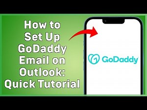 How to Set Up GoDaddy Email on Outlook Quick Tutorial