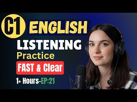 Advanced English Listening & Speaking | C1 Level Practice for Confident Communication