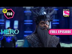 A New Power | Hero: Gayab Mode On - Ep 150 | Full Episode | 24 April 2022