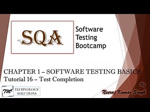 Software Testing Bootcamp | Test Completion | QA Training | Software Testing Tutorials