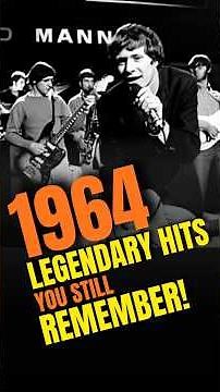 More Legendary Hits From 1964 You Still Remember! #1964Hits #OldiesMusic #ClassicSongs #short