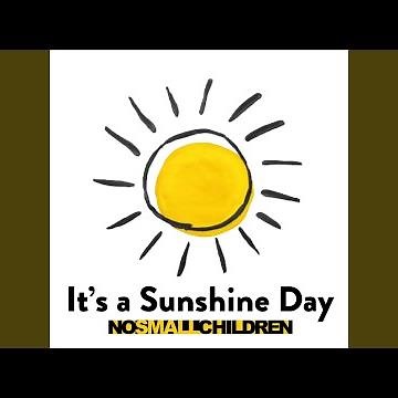 It's a Sunshine Day