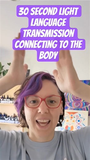 30 Second Light Language - connecting to the body #energyhealing #lightlanguage #spiritual