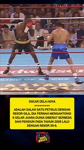 De La Hoya menjadi bintang tinju setelah Olimpiade, menjadi petinju profesional dan memenangkan gelar dunia dalam enam kelas berat berbeda sebelum pensiun pada tahun 2009 dengan rekor karier 39-6 #boxing #tinju #wbc | Bang Wahid
