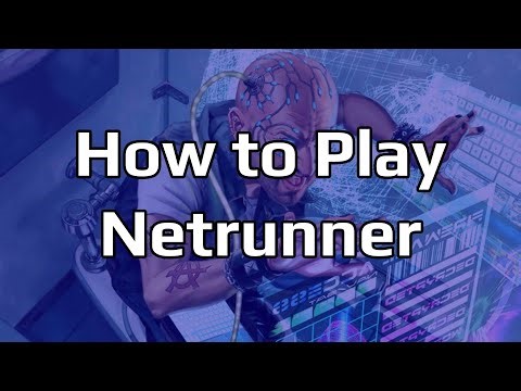How to play Netrunner - Netrunner Introduction 2 of 3