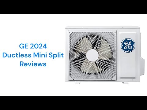 HvacRepairGuy 2024 GE Brand Ductless Mini Split Reviews