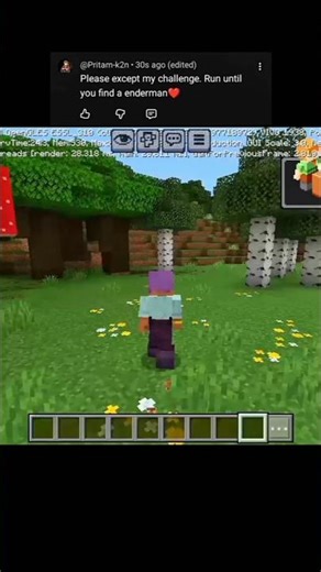 Run until you find a enderman.