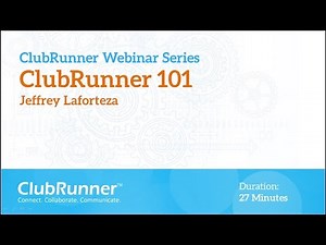 ClubRunner 101 Webinar with Jeffrey Laforteza