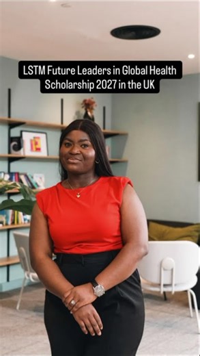 LSTM Future Leaders in Global Health Scholarship 2027 in the UK