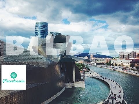Bilbao Travel Guide | What to Do in Bilbao, Spain