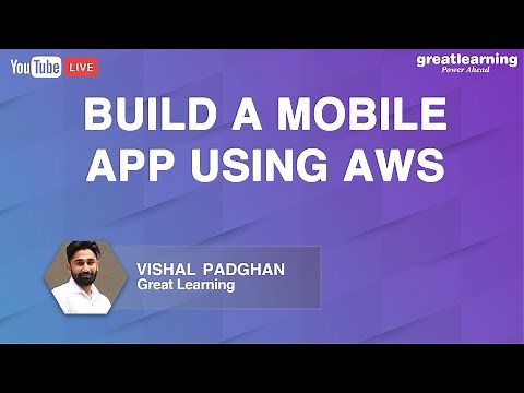 Build a Mobile App using AWS | Build AWS Apps With Almost Zero Code | Great Learning