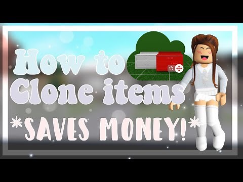 HOW TO CLONE ITEMS IN BLOXBURG! *SAVES MONEY*