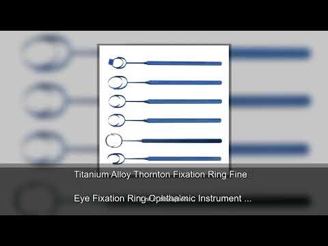 Titanium Alloy Thornton Fixation Ring Fine Eye Fixation Ring Ophthalmic Instrument Eye Tool