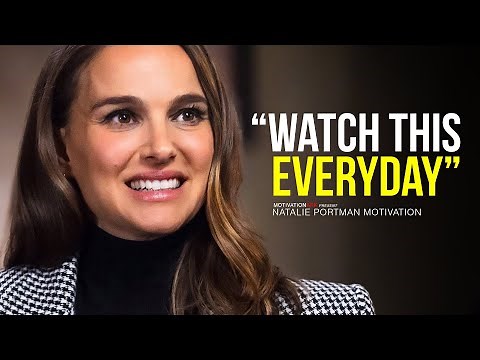 Natalie Portman's Life Advice Will Leave You Speechless | One of The Most Eye Opening Videos Ever