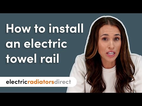 How To Install An Electric Towel Rail | Electric Radiators Direct