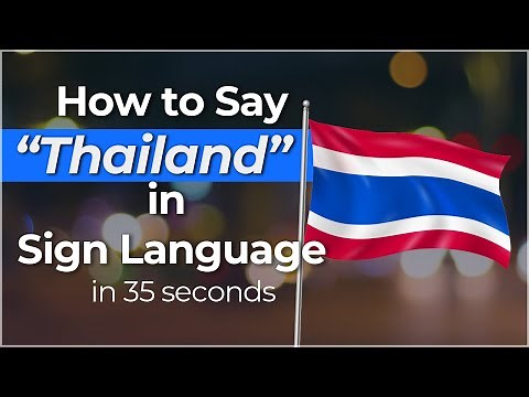 How to Sign "Thailand" in Sign Language?
