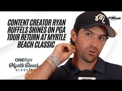 YouTuber Ryan Ruffels Says He Was More Nervous Than Ever During Stunning PGA Tour Return