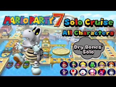Mario Party 7 - Solo Cruise - All Characters Playthrough - Part 1 Dry Bones' Vacation Cruise