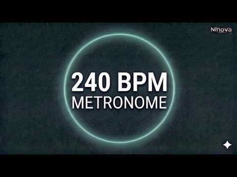 240 BPM Metronome | Ninova Rhythm