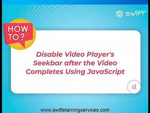 Disable the video seekbar after video completion in Articulate Storyline 360 using JavaScript.