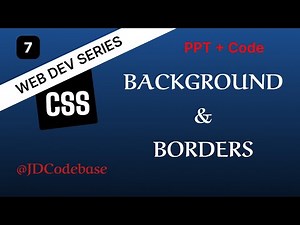 Backgrounds & Borders – CSS Tutorial for Beginners | Web Development Series | JDCodebase