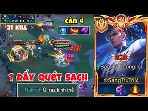 Múa Raz 21 Kill Khiến Đồng Đội Sốc Vs Những Pha Xử Lí Cực King Của Top Raz