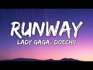 Lady Gaga, Doechii - Runway (Lyrics)