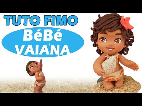 TUTO FIMO - BÉBÉ VAIANA