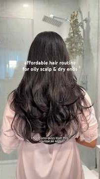 Affordable Hair Care Routine For Oily Scalp & Dry Ends 🧖🏽‍♀️🪞🦢🎀