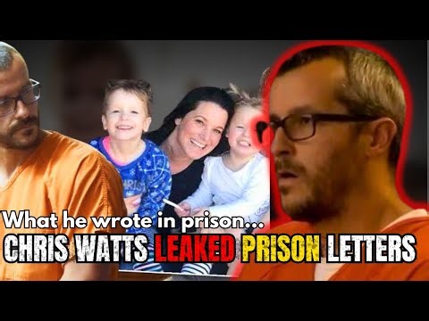 The Chris Watts Prison Letters: The Secret He Tried to Bury