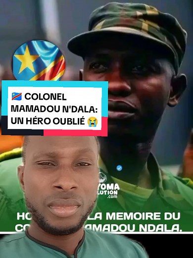 Hommage au Colonel Mamadou N'Dala, Héros Oublié