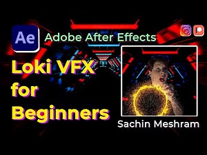 How to create Loki VFX for Beginners using After Effects