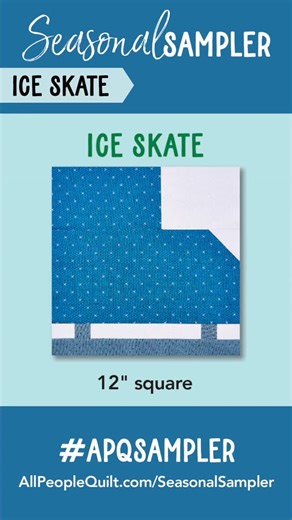 Allpeoplequilt on Instagram: "Showcase a fun focal print with this Ice Skate block in the Seasonal Sampler quilt. You'll make 2 of these. Find the free instructions at the link in our bio or visit AllPeopleQuilt.com/SeasonalSampler."