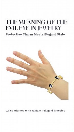 The Meaning of the Evil Eye in Jewelry