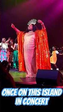 Once on this Island in Concert | West End Curtain Call