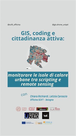 [𝐆𝐈𝐒, 𝐜𝐨𝐝𝐢𝐧𝐠 𝐞 𝐜𝐢𝐭𝐭𝐚𝐝𝐢𝐧𝐚𝐧𝐳𝐚 𝐚𝐭𝐭𝐢𝐯𝐚] 🔥Ti interessa scoprire che cosa sono le isole di calore urbane e imparare come monitorarle? Il seminario proposto da @scift_officina di Bologna ti mostrerà come mappare le isole di calore tra scripting e remote sensing. ✍️SCRIVICI NEI COMMENTI per avere il link al video completo! #mastergiscience #unipd #estategis #GIS | Master in GIScience e droni per la gestione del territorio