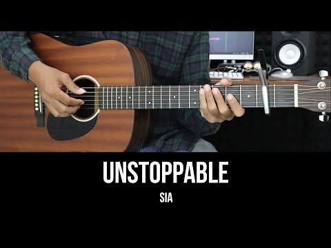 Unstoppable - Sia | EASY Guitar Tutorial with Chords / Lyrics
