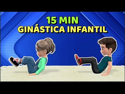 TREINO COMPLETO DE 15 MINUTOS PARA CRIANÇAS - GINÁSTICA INFANTIL