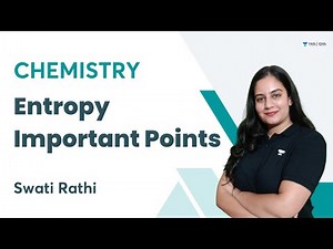 Entropy Important Points | Swati Rathi