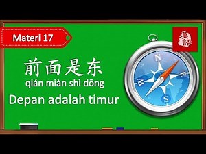 Materi 17: Percakapan Seputar Arah - Belajar Bahasa Mandarin Conversation Dasar 1